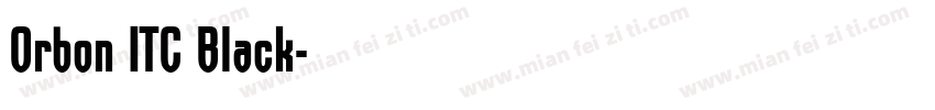 Orbon ITC Black字体转换